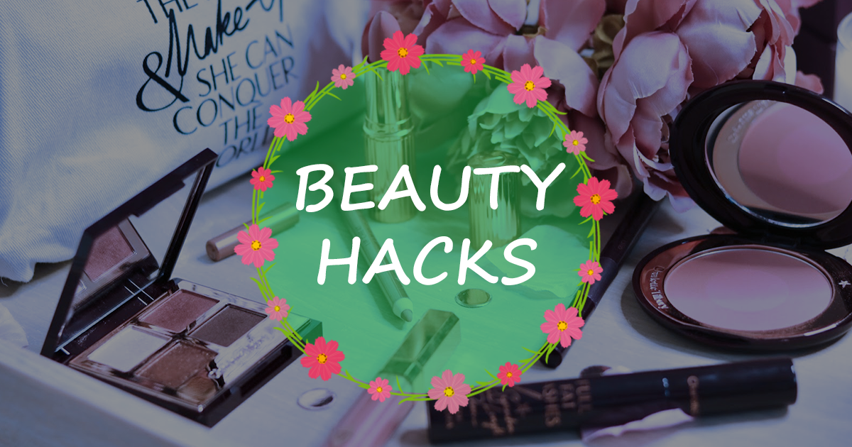 Beauty hacks for men and women