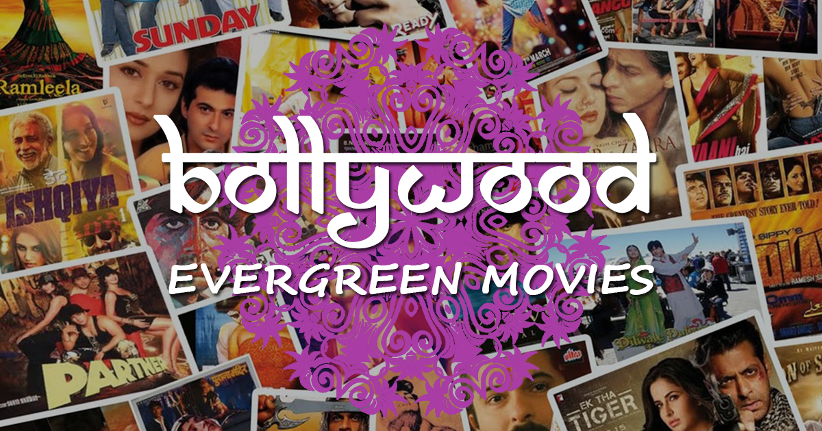 Bollywood Evergreen Movies