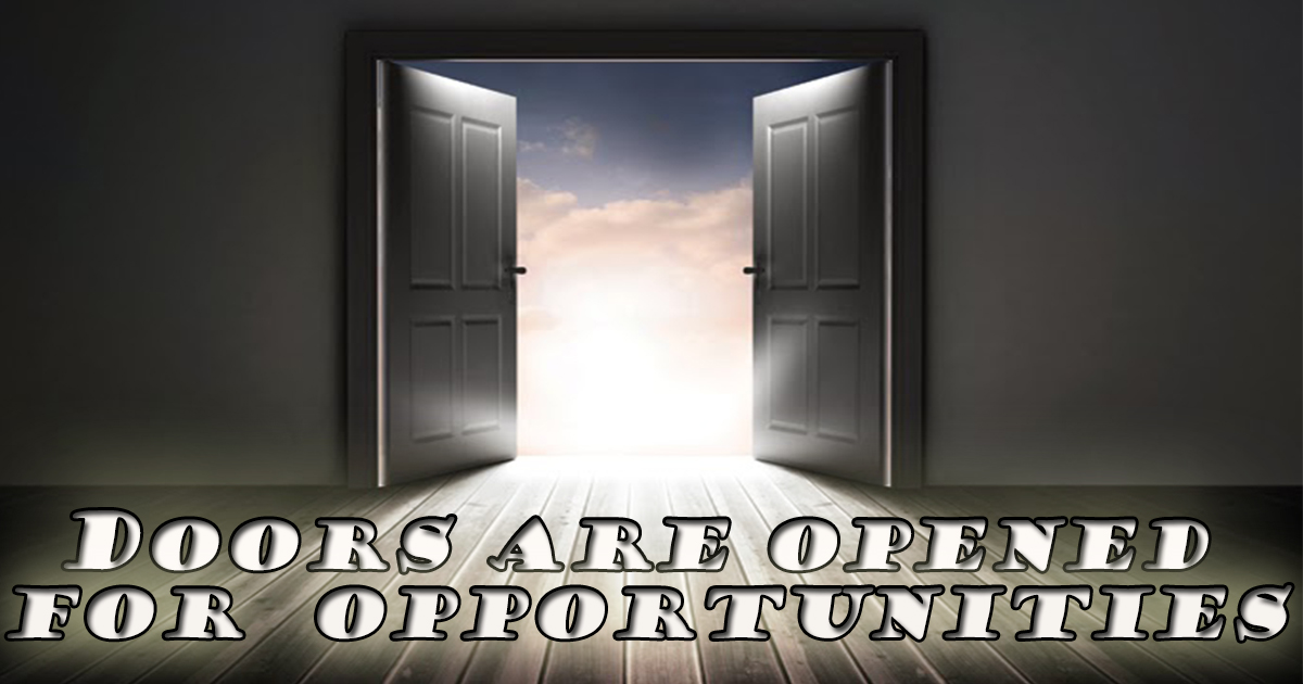 Doors are open for opportunities