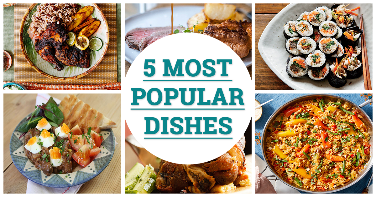 5 most popular dishes from around the world